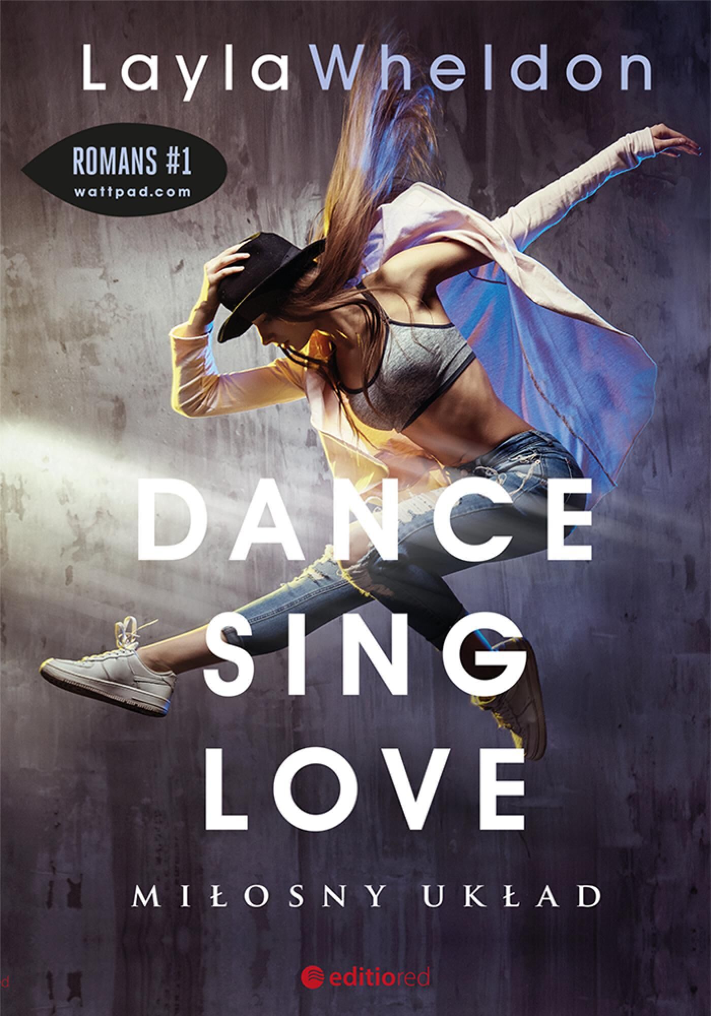 Dance, sing, love. Miłosny układ (e-book)