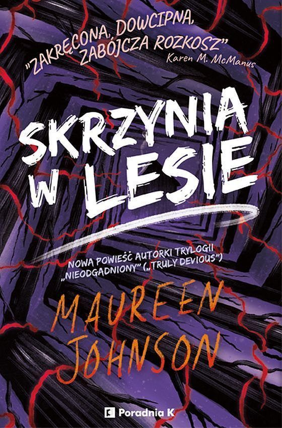 Skrzynia w lesie. Truly devious. Tom 4