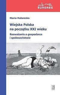Wiejska Polska na początku XXI wieku