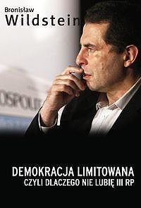 Demokracja limitowana, czyli dlaczego nie lubię III RP