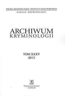 Archiwum kryminologii tom xxxv 2013