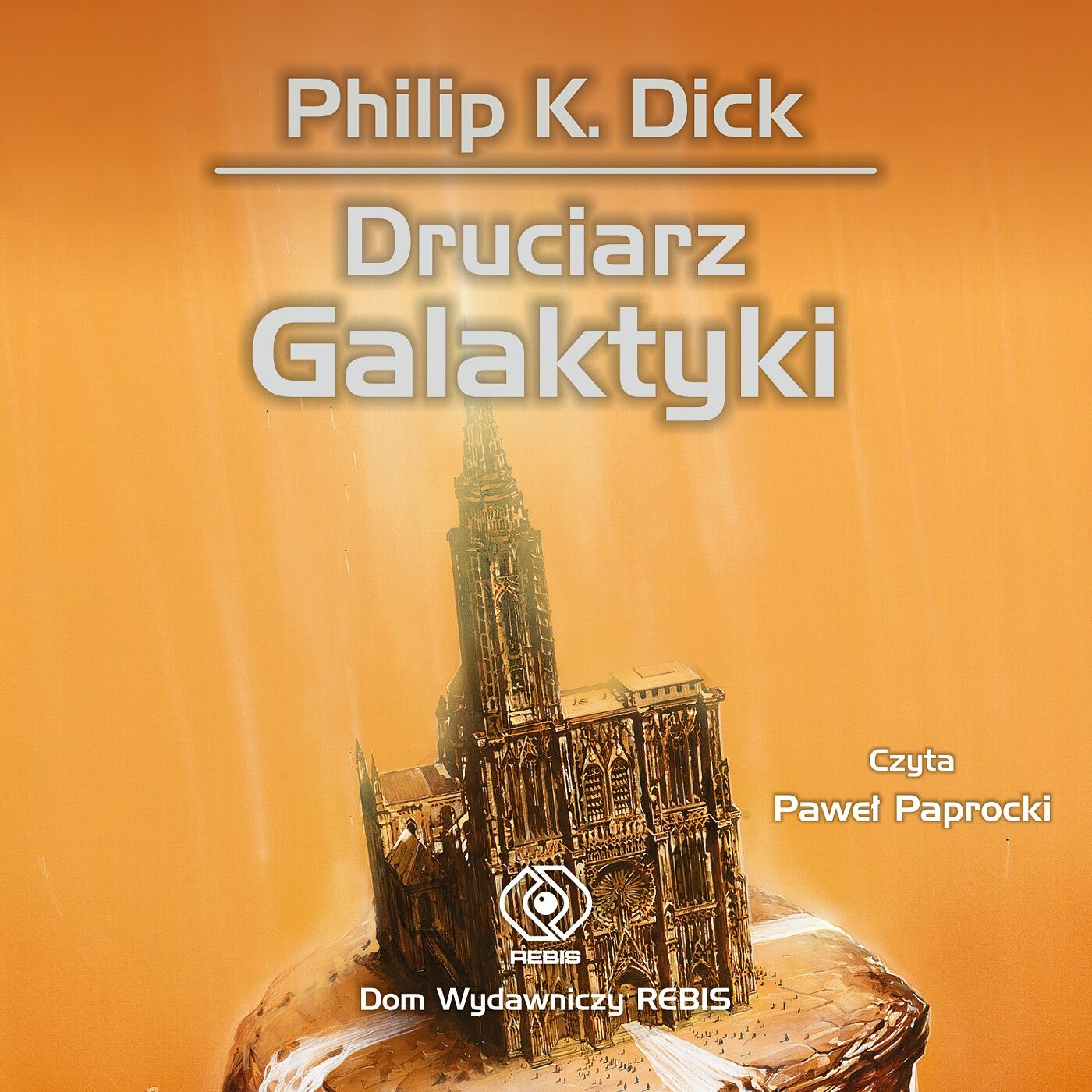 Druciarz Galaktyki (audiobook MP3)