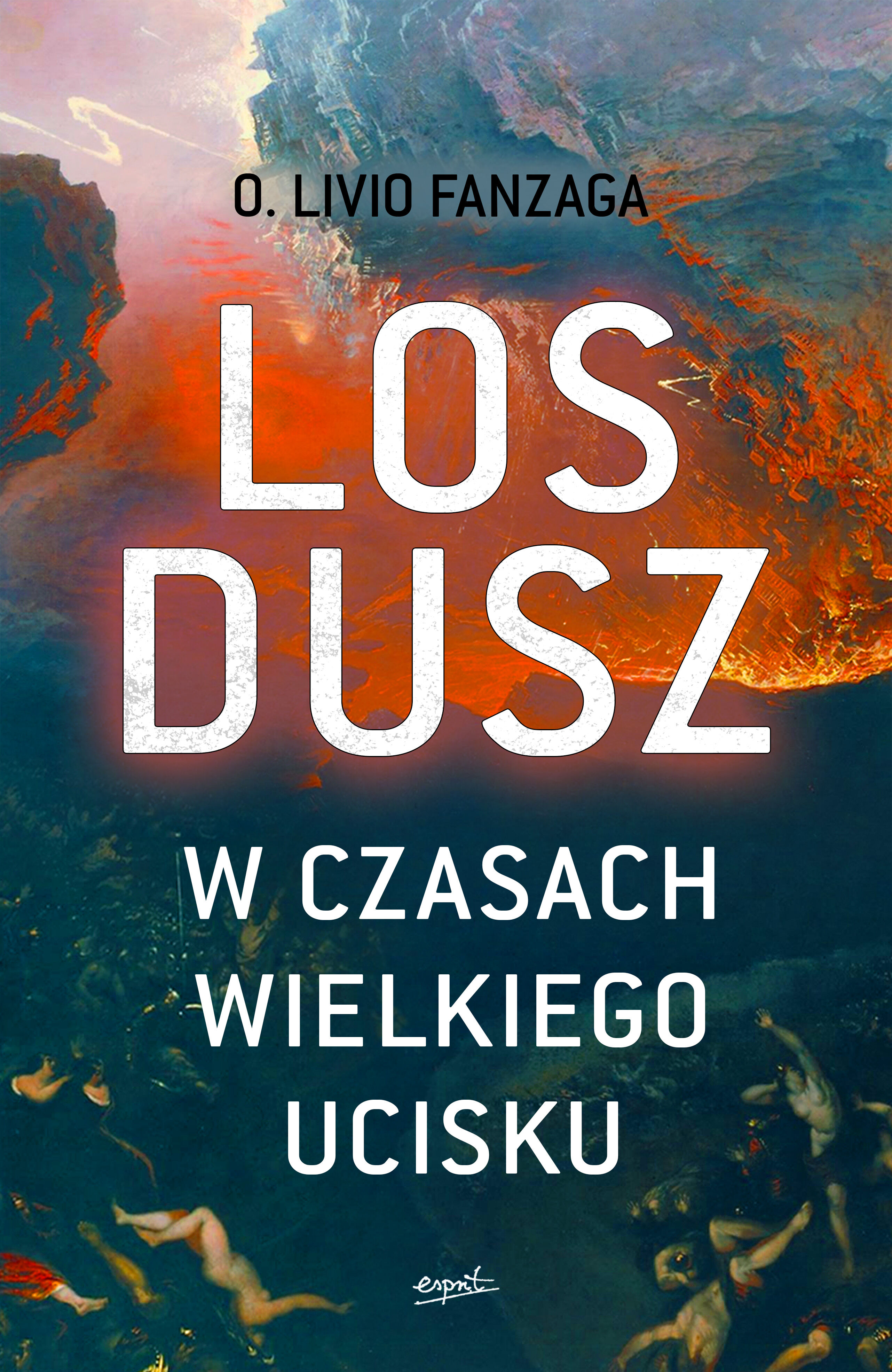 Los dusz w czasach wielkiego ucisku (e-book)