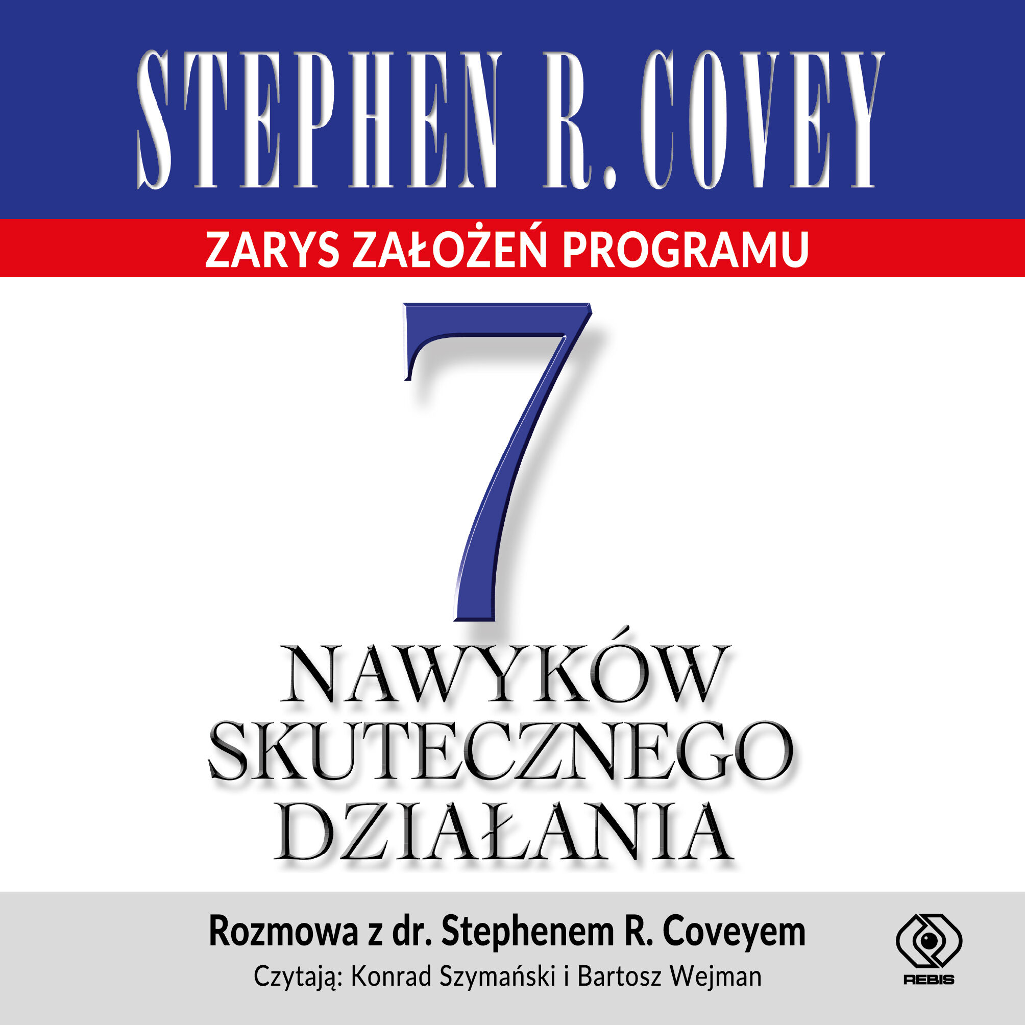 7 nawyków skutecznego działania. Zarys założeń programu (audiobook MP3)