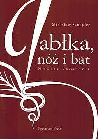 Jabłka, nóż i bat