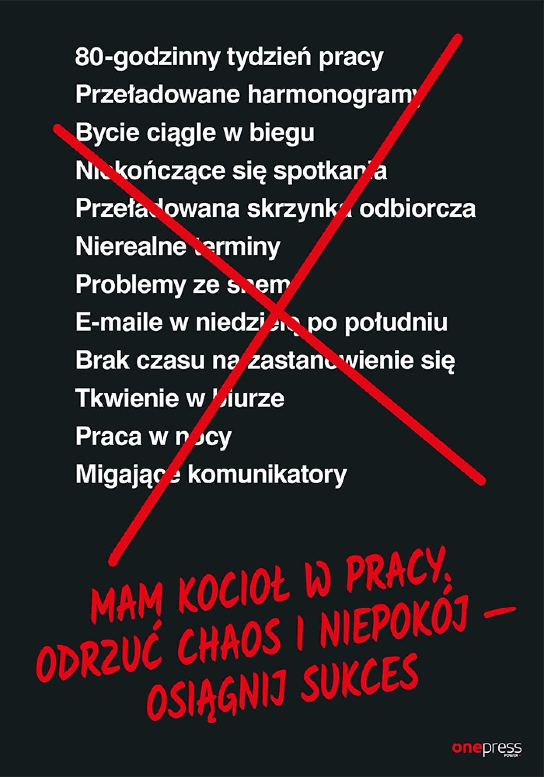 Mam kocioł w pracy. Odrzuć chaos i niepokój - osiągnij sukces (e-book)