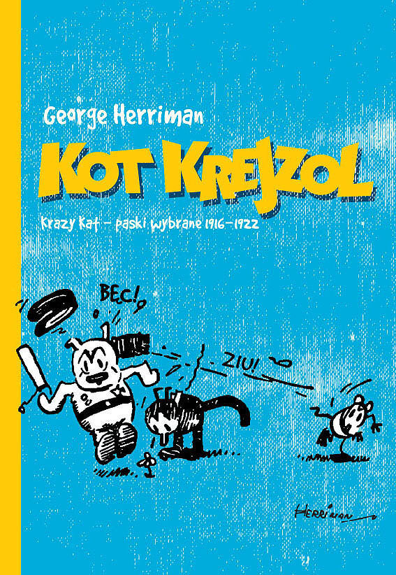 Kot Krejzol - Paski wybrane (1916-1922)