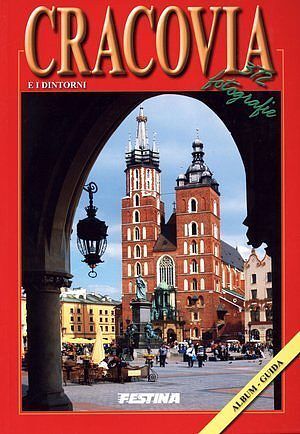 Cracovia E I Dintorni