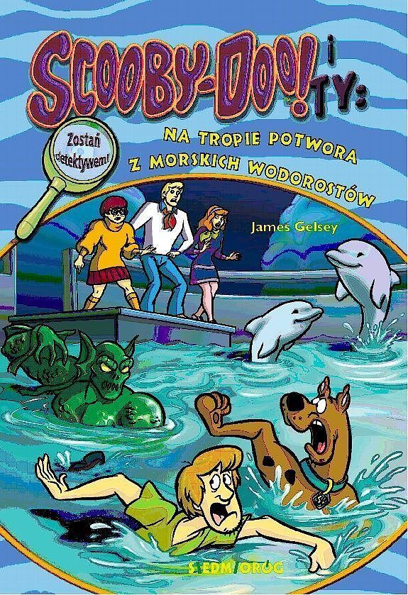 Na tropie potwora z morskich wodorostów. Scooby-doo! i ty wyd. 2022