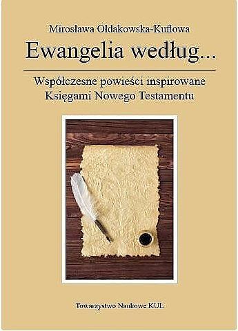 Ewangelia według. Współczesne powieści inspirowane księgami nowego testamentu