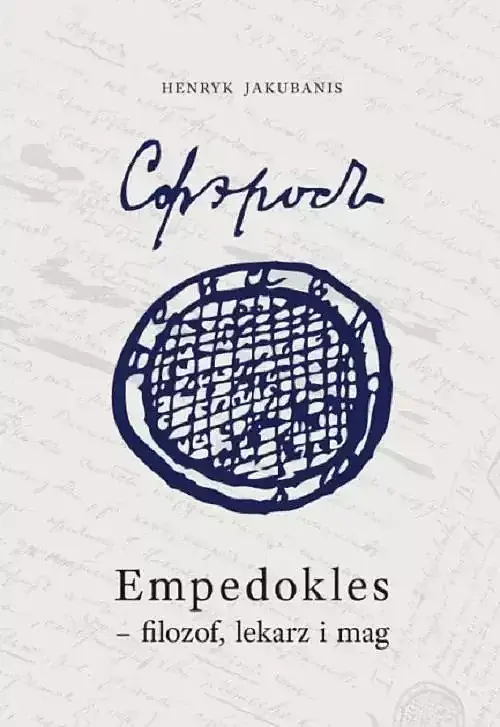 Empedokles filozof lekarz i mag