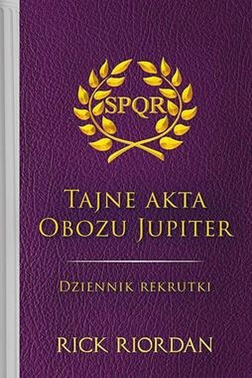 Tajne akta obozu Jupiter Dziennik rekrutki Apollo i boskie próby