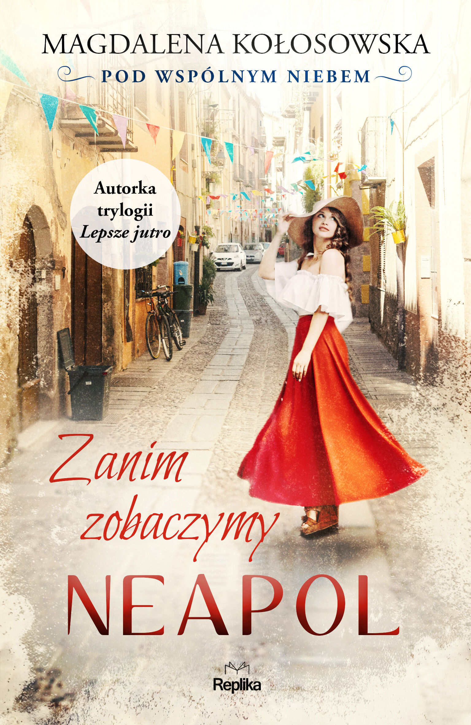Zanim zobaczymy Neapol. Pod wspólnym niebem Pod wspólnym niebem