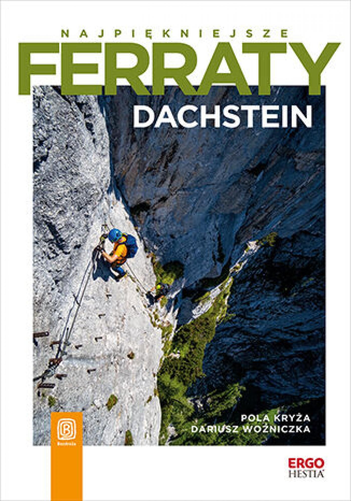 Najpiękniejsze ferraty. Dachstein (e-book)