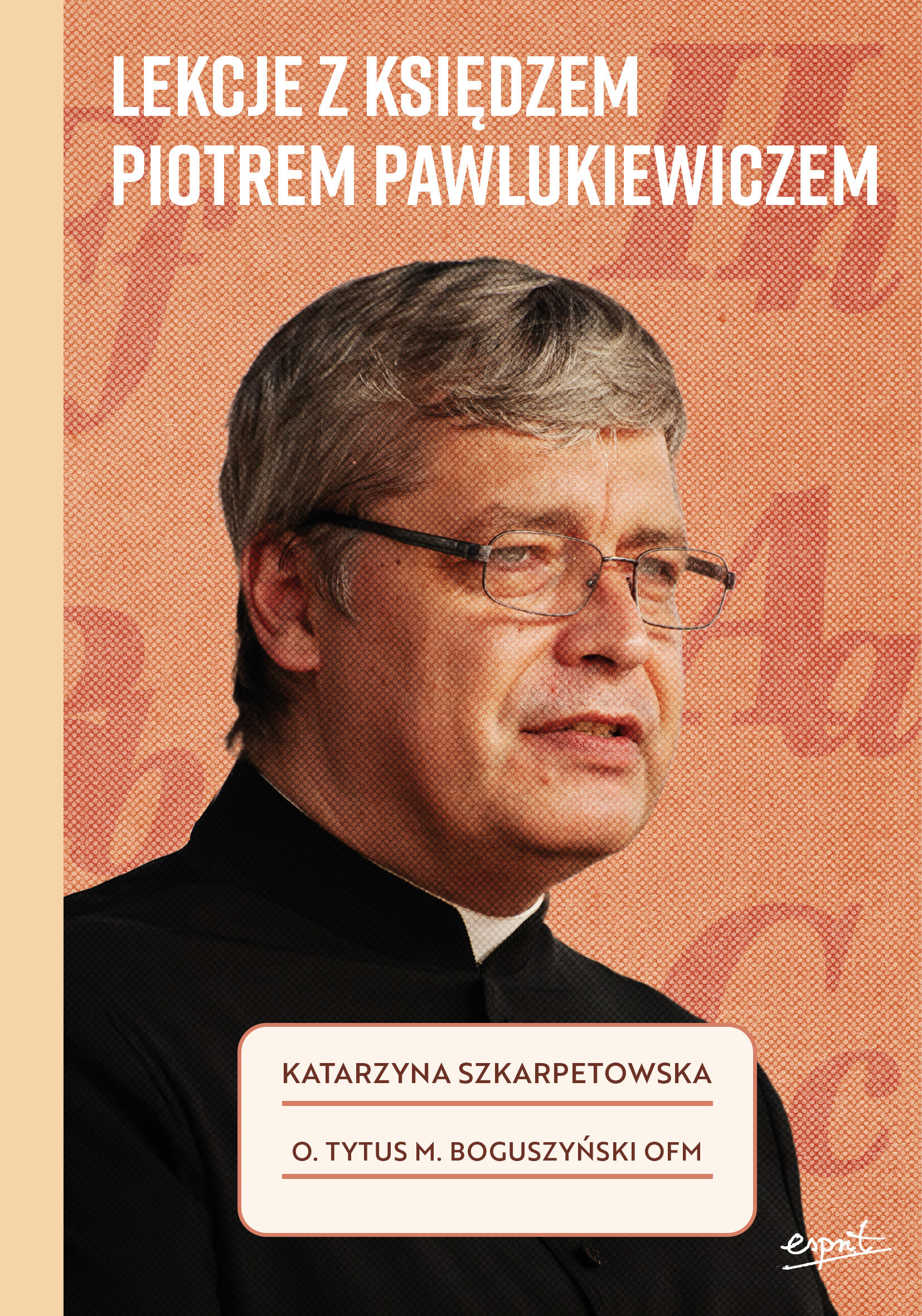 Lekcje z księdzem Piotrem Pawlukiewiczem (e-book)