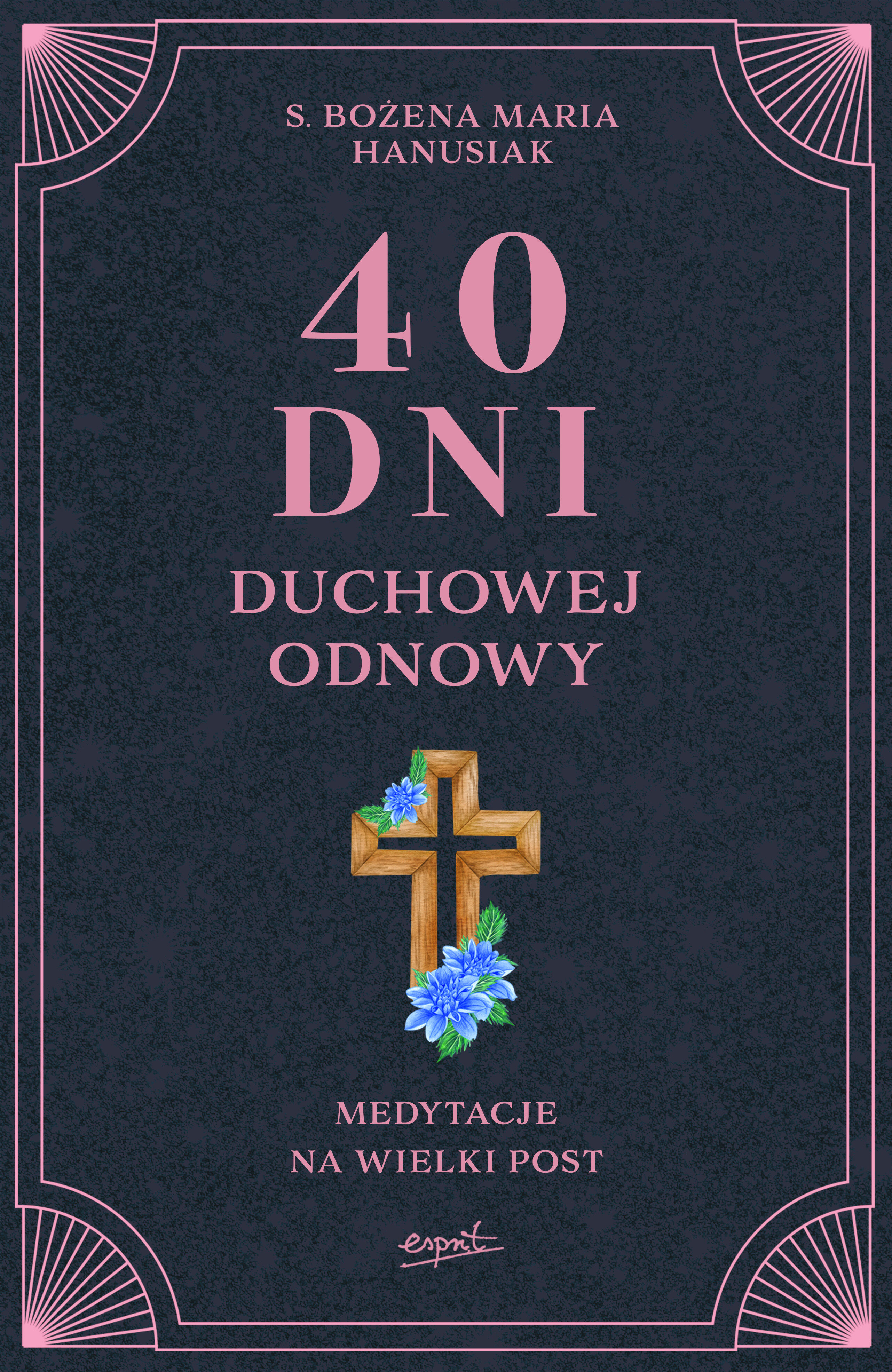 40 dni duchowej odnowy (e-book)