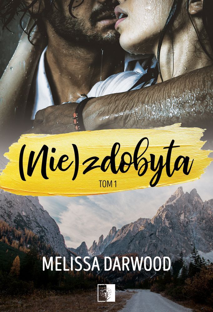 Niezdobyta. Tom 1