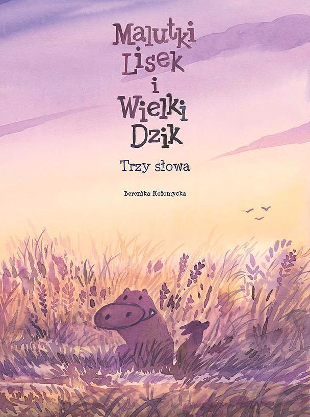 Malutki Lisek i Wielki Dzik - 08 - Trzy słowa