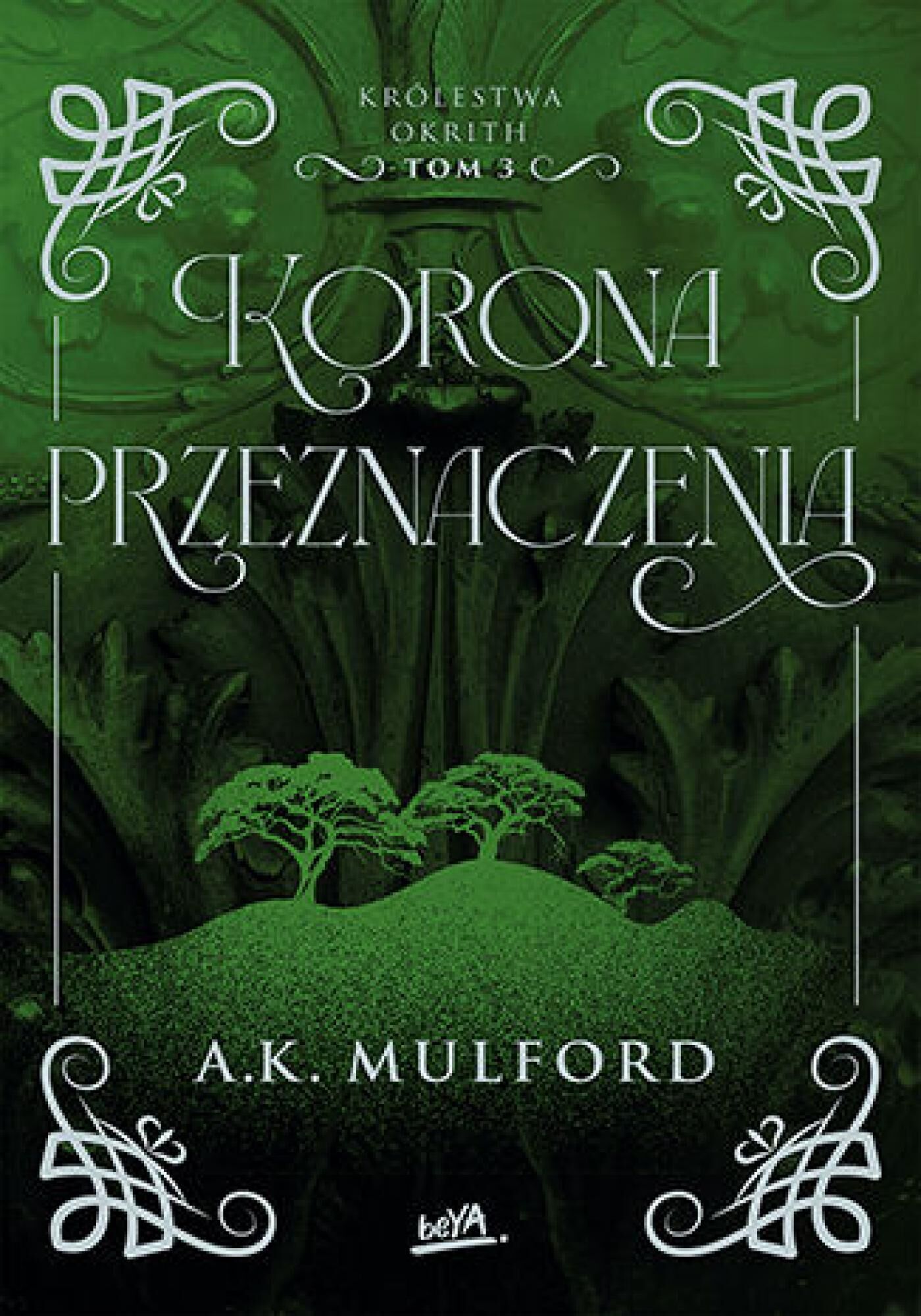 Korona przeznaczenia. Królestwa Okrith #3 (e-book)