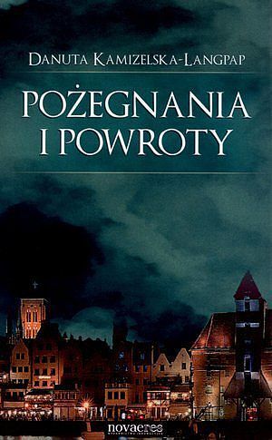 Pożegnania i powroty