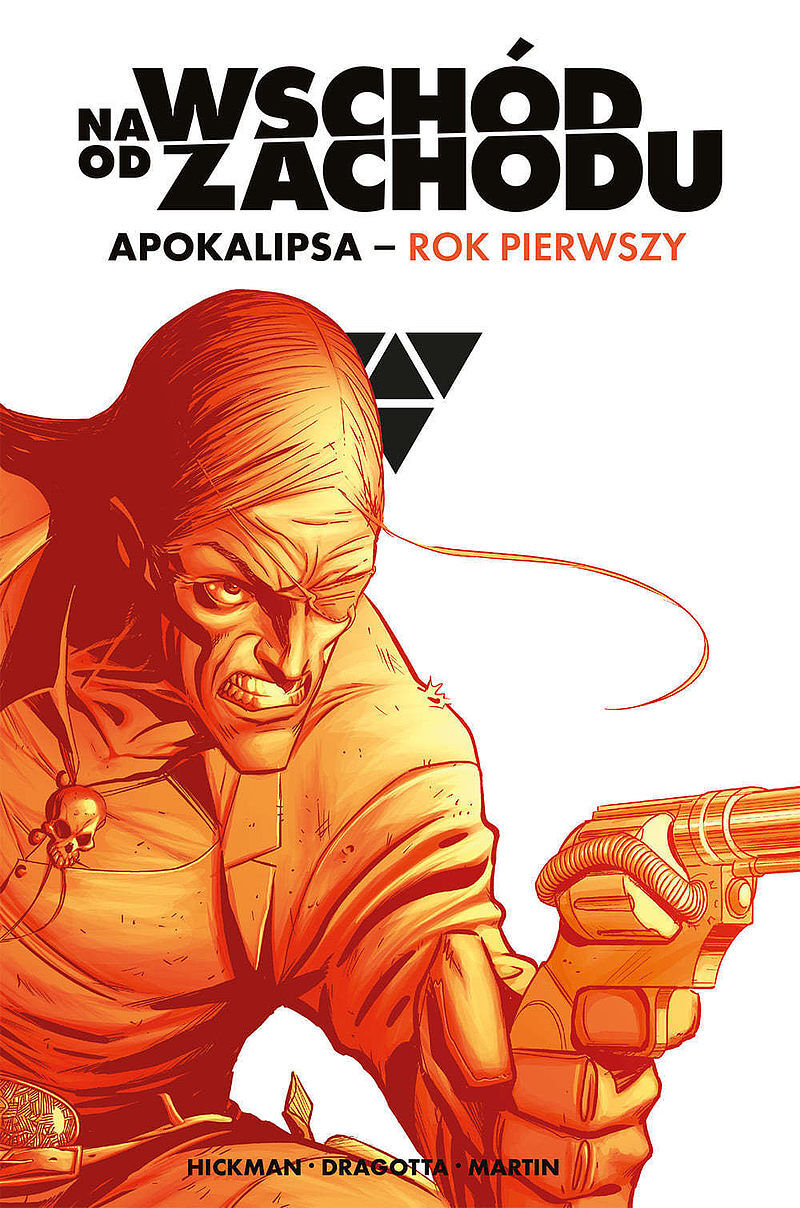 Na wschód od zachodu: Apokalipsa - 01 - Rok pierwszy