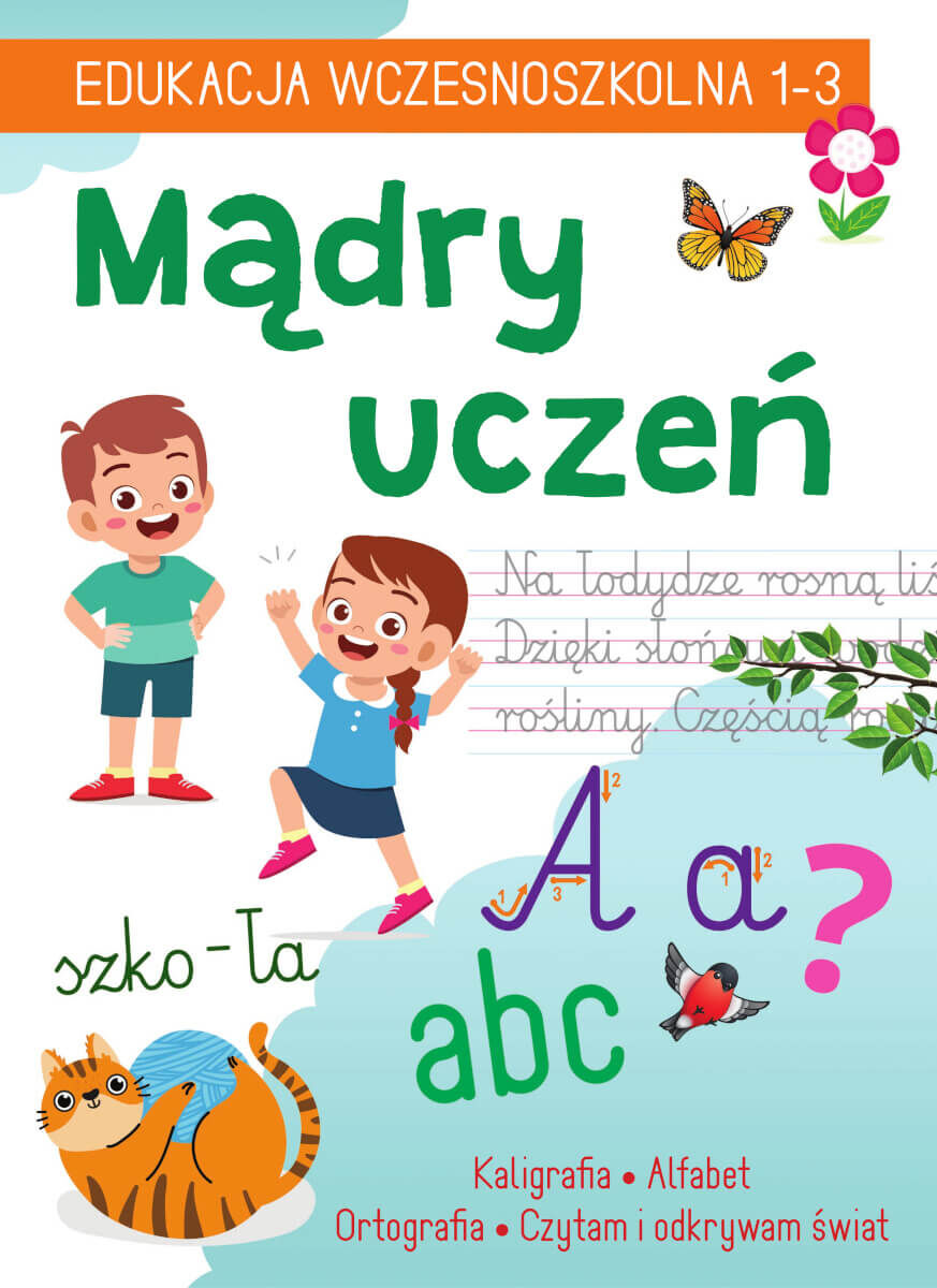 Mądry uczeń. Edukacja wczesnoszkolna 1-3