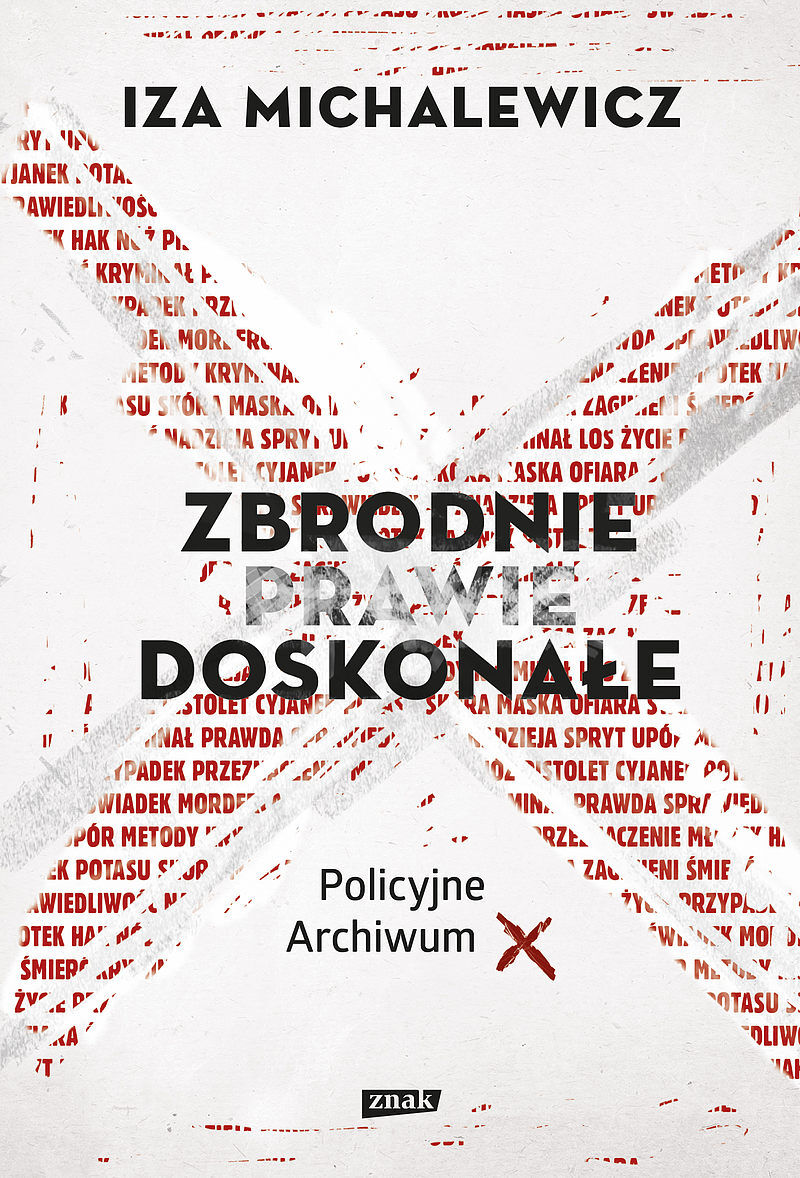 Zbrodnie prawie doskonałe. Policyjne archiwum X (2022)