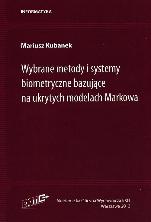 Wybrane metody i systemy biometryczne bazujące na ukrytych modelach Markowa