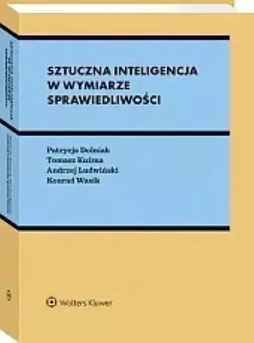 Sztuczna inteligencja w wymiarze sprawiedliwości