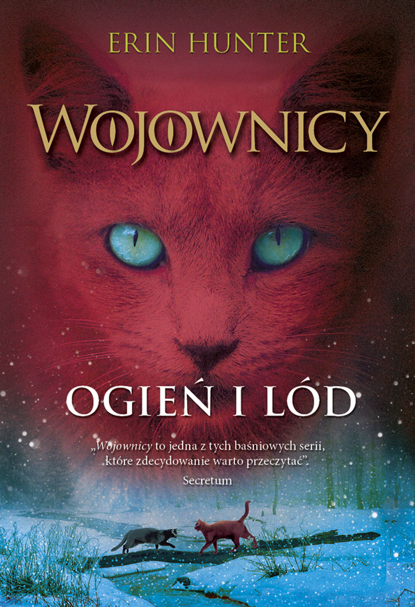 Ogień i lód, Wojownicy, Tom II (e-book)