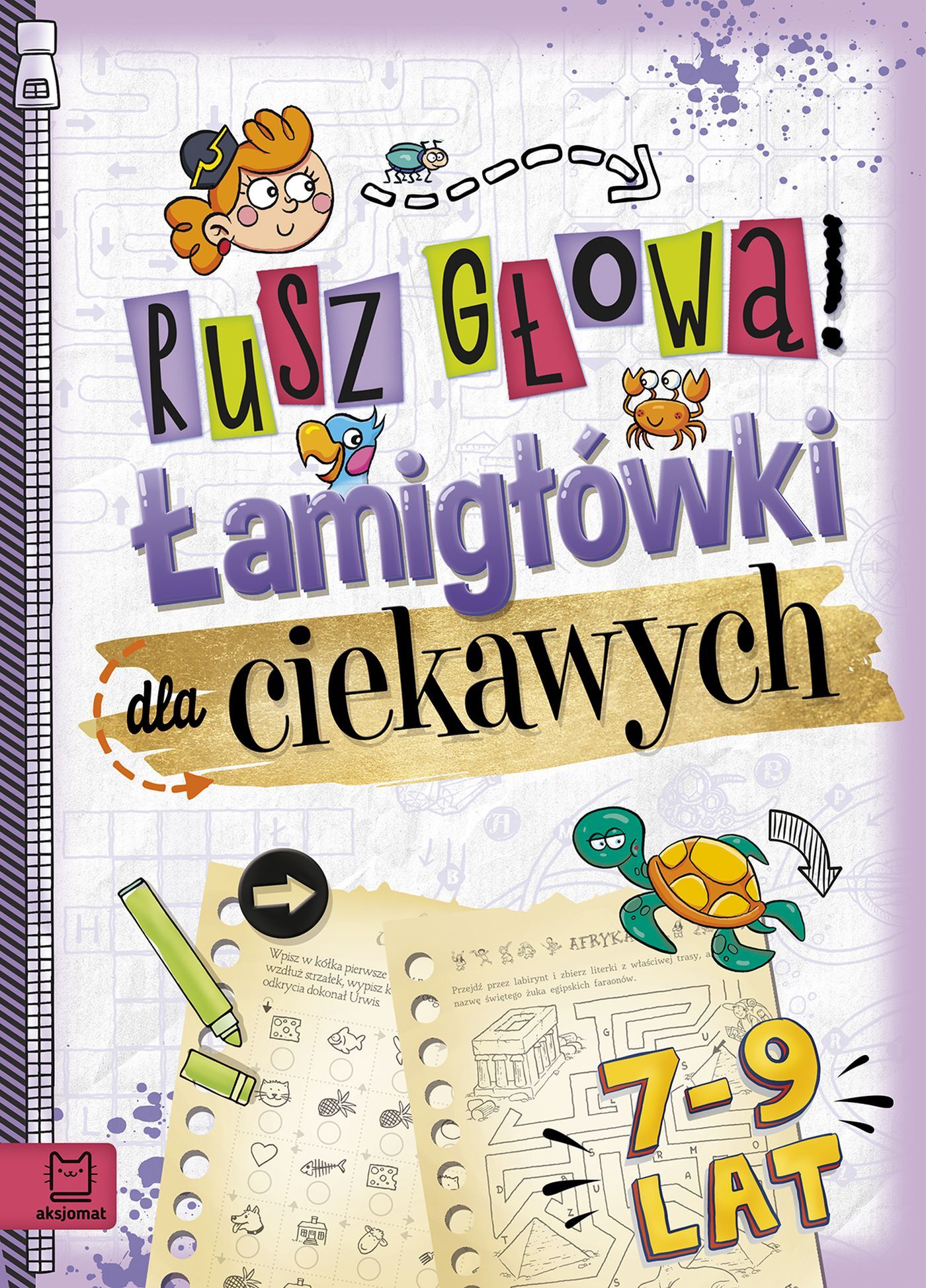 Rusz głową! Łamigłówki dla ciekawych