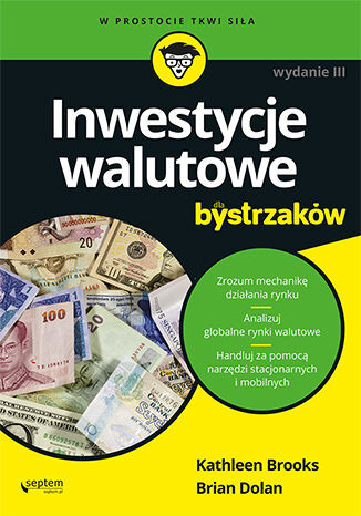 Inwestycje walutowe dla bystrzaków wyd. 3