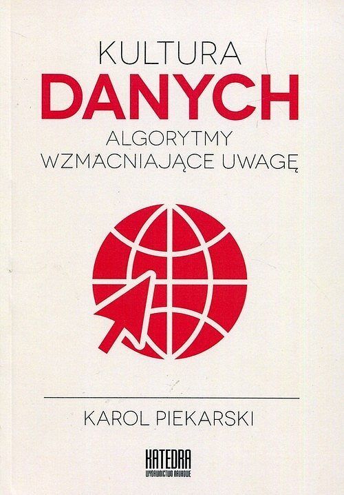 Kultura danych Algorytmy wzmacniające uwagę