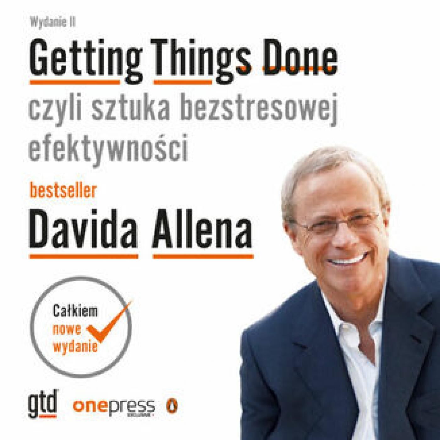 Getting Things Done, czyli sztuka bezstresowej efektywności. Wydanie II (audiobook MP3)