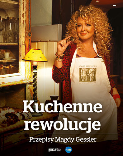 Kuchenne rewolucje. Przepisy Magdy Gessler