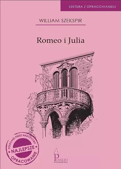 Romeo i julia. Lektura z opracowaniem