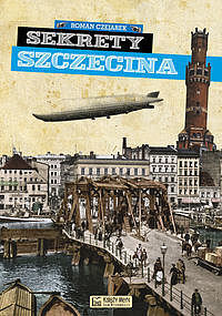 Sekrety Szczecina