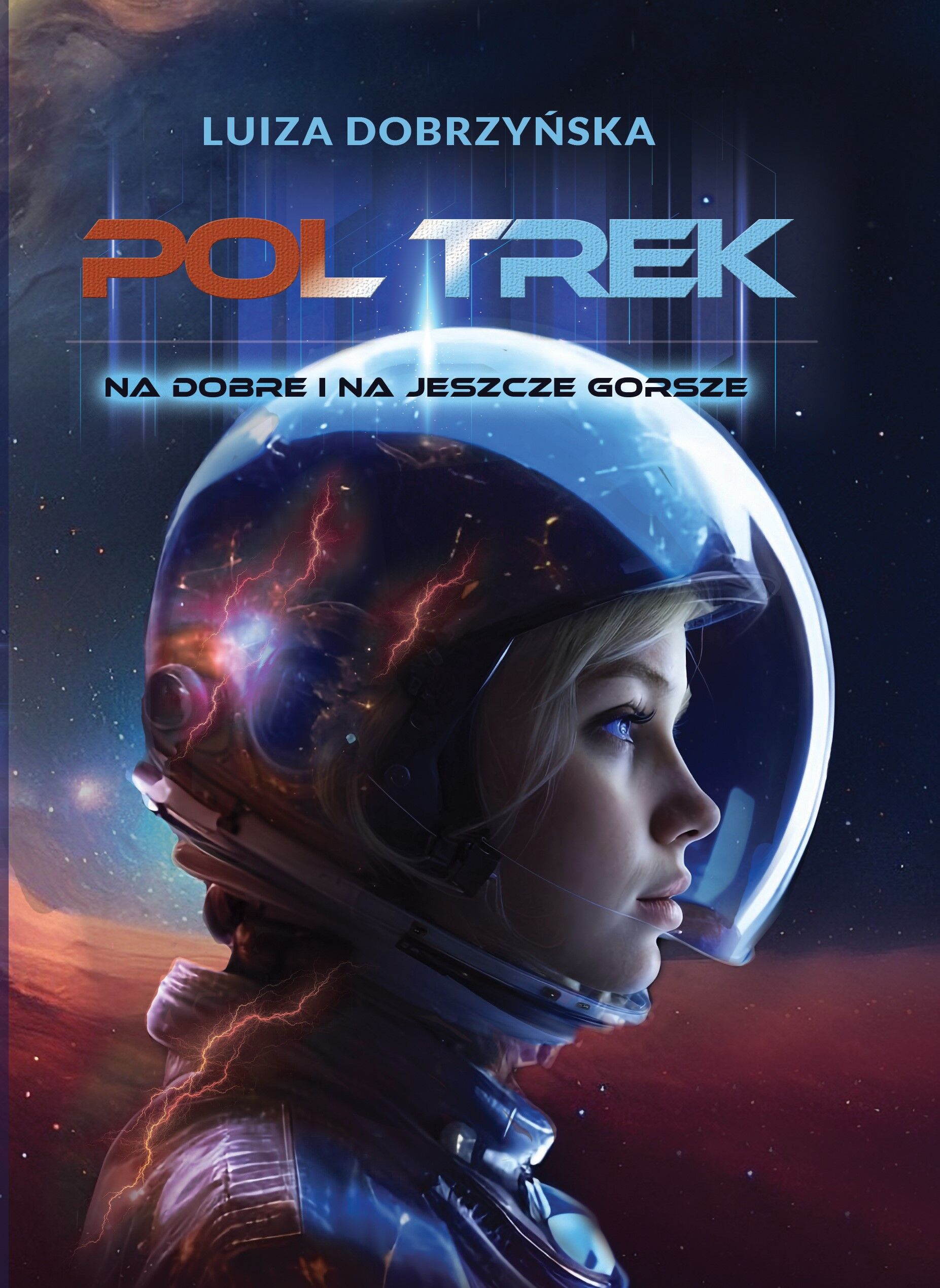Poltrek. Na dobre i na jeszcze gorsze. (e-book)