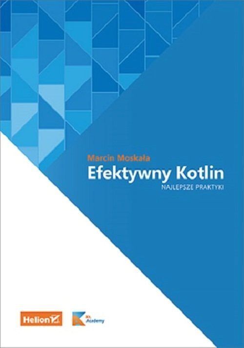 Efektywny Kotlin Najlepsze praktyki