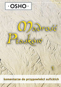 Mądrość piasków. Część 1.