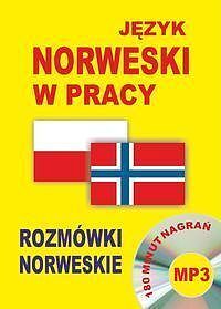 Język norweski w pracy Rozmówki norweskie