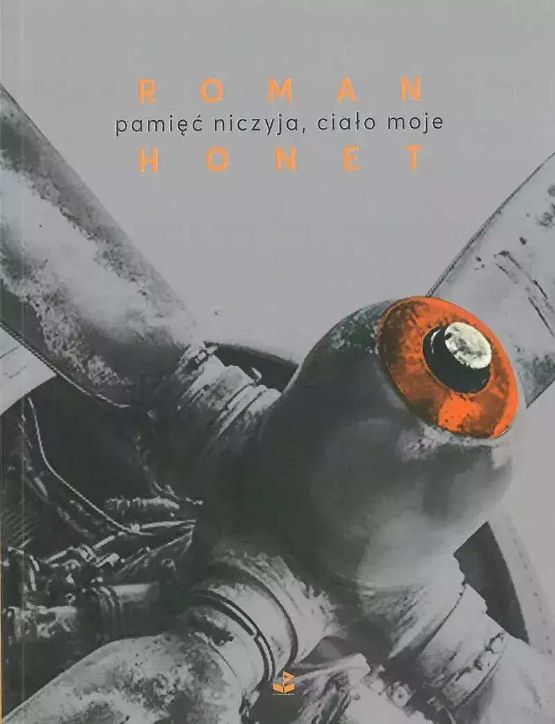 pamięć niczyja, ciało moje