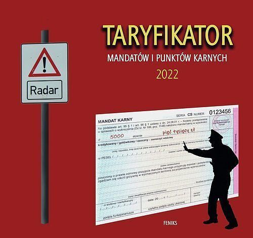 Taryfikator mandatów i punktów karnych 2022