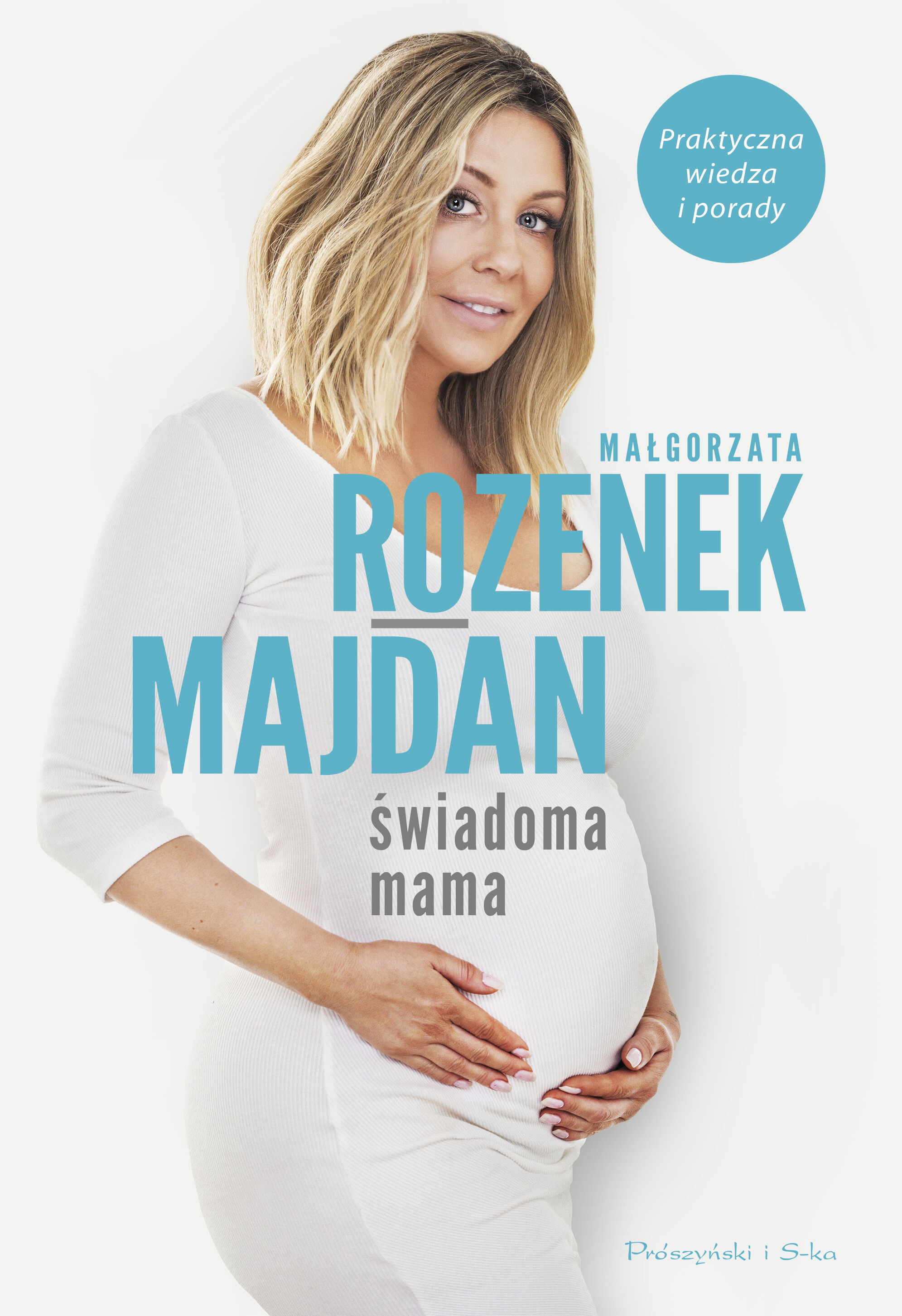 Świadoma mama. Praktyczna wiedza i porady (e-book)