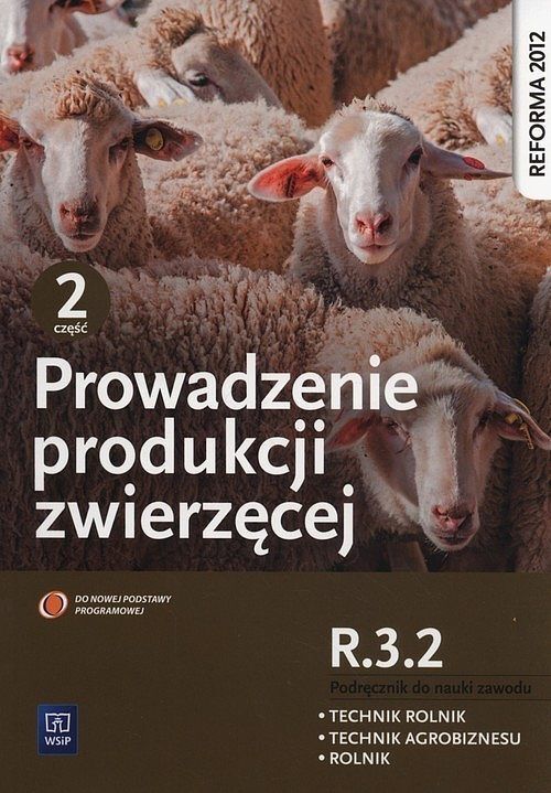 Prowadzenie produkcji zwierzęcej Podręcznik. Część 2