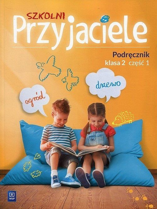Szkolni Przyjaciele 2 Podręcznik. Część 1