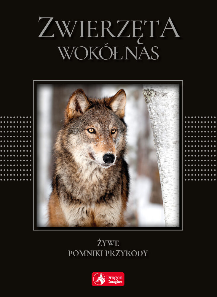 Zwierzęta wokół nas żywe pomniki przyrody wer. Exclusive