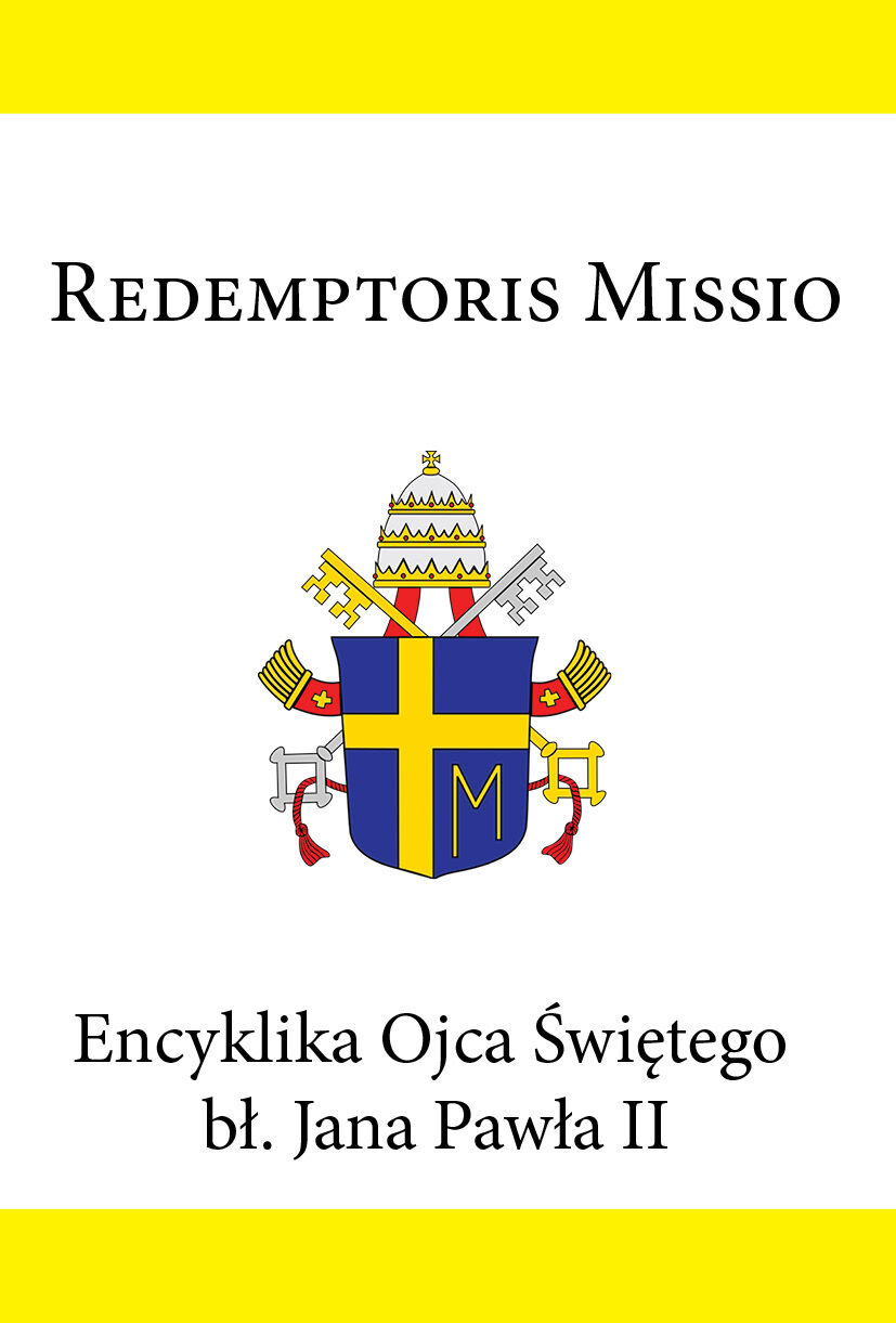 Encyklika Ojca Świętego bł. Jana Pawła II REDEMPTORIS MISSIO (e-book)