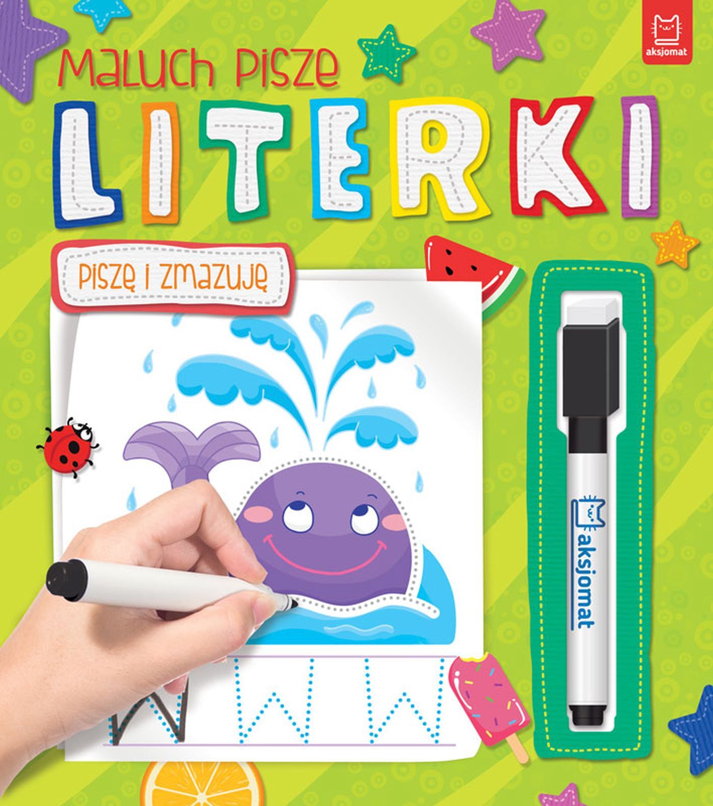 Maluch pisze LITERKI. Piszę i zmazuję