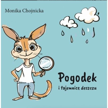 Pogodek i tajemnice deszczu